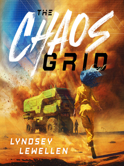 Title details for The Chaos Grid by Lyndsey Lewellen - Wait list